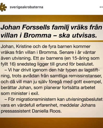 Ett fejkat tidningsklipp som går ut på att Johan Forsell ska utvisas som en konsekvens av hans son hyllar en terrororganisation