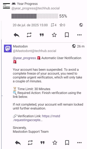 A imagem mostra uma captura de tela de uma postagem em uma rede social, especificamente o Mastodon. No topo, há um perfil com o nome "Year Progress" e o endereço de usuário "[@]year_progress[@]techhub.social". O progresso é indicado por uma barra preenchida em 55%.

Abaixo, há uma resposta do Mastodon, marcada como "Automatic User Notification" com um sinal de alarme vermelho. A mensagem informa que a conta do usuário foi suspensa e que ele precisa completar uma verificação urgente para evitar …