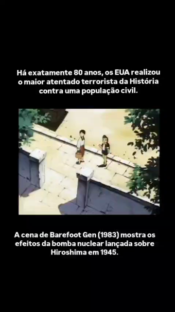 Cenas do anime Barefoot Gen (1983),  mostrando de maneira explícita os efeitos imediatos da bomba de Hiroshima em crianças, idosos e até cachorros.
