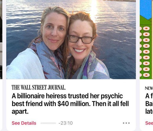 a billionaire heiress trusted her psychic best friend with 40 million. then it all fell apart