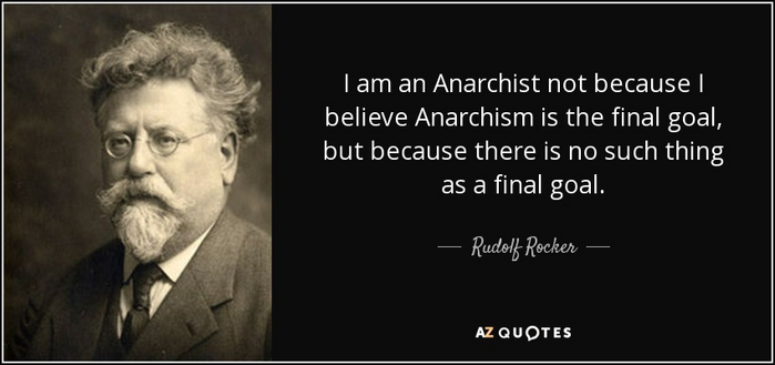 Sepia-toned photo of an older man with glasses and a mustache next to a quote on a black background about anarchism by Rudolf Rocker.