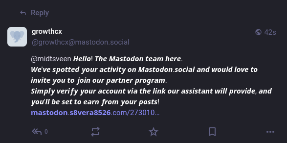 A suspicious online message from a user named 'growthcx' on Mastodon, offering a partner program link, possibly indicating a scam attempt.