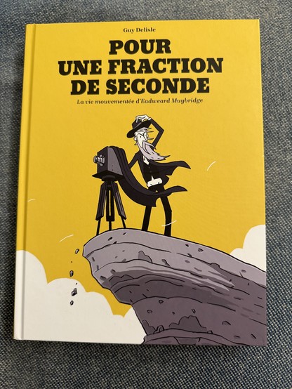 The cover, showing Muybridge on a cliff with his camera