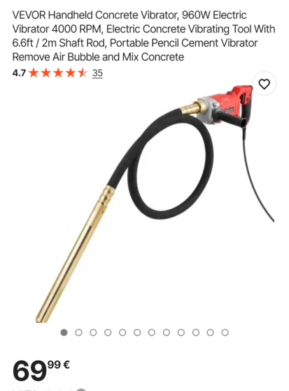 An industrial vibrator with a quite phallic vibe probe 

"VEVOR Handheld Concrete Vibrator, 960W Electric Vibrator 4000 RPM, Electric Concrete Vibrating Tool With 6.6ft / 2m Shaft Rod, Portable Pencil Cement Vibrator Remove Air Bubble and Mix Concrete"

€69.99 (nice)