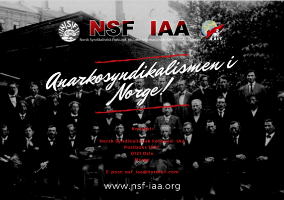 Black and white historical photograph of a large group of adult men in formal suits arranged in rows outdoors in front of a substantial building, suggesting an organized gathering from the early twentieth century.

Over the photograph is bold graphic design featuring the words Anarkosyndikalismen i Norge in white script with red underline strokes, along with red and black NSF and IAA organizational logos placed along the top.

Additional white text near the bottom provides contact details and a…