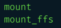 mount
mount_ffs