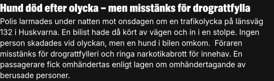 Löpet säger: Hund död efter olycka - men misstänks för drograttfylla