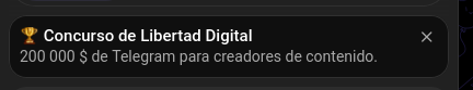 Se ve un mensaje de Telegram de un concurso de "Libertad Digital" patrocinado por el creador del tugurio ese
