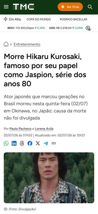 Foto do título de uma reportagem do site TMC na qual se lê: "Morre Hikaru Kurosaki, famoso por seu papel como Jaspion, série dos anos 80

Ator japonês que marcou gerações no Brasil morreu nesta quinta-feira (02/07) em Okinawa, no Japão; causa da morte não foi divulgada".