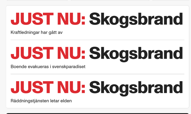 Tre 'JUST NU: Skogsbrand' artiklar med lite olika brödtext