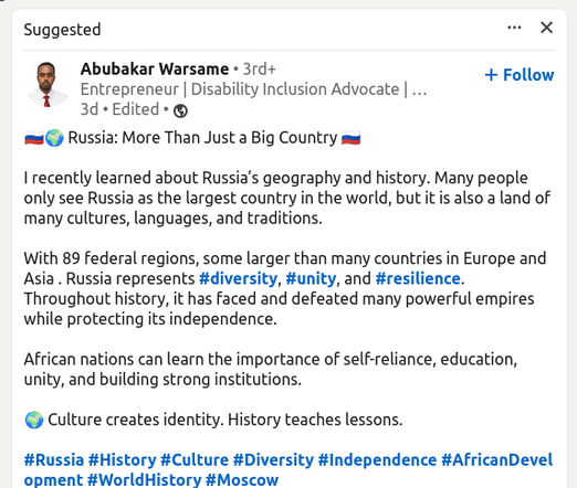 Somehow a post spewing russian propaganda got "suggested" on my LinkedIn feed.

"Something something ruzzia is so culturaly diverse, Africans should learn from it."