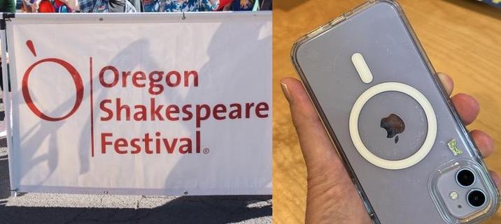 Oregon Shakespeare Festival logo banner, magsafe case on iPhone