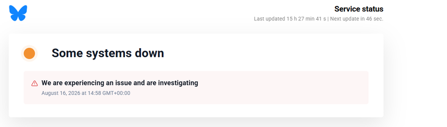 Bluesky status page saying "Some systems down, We are experiencing an issue and are investigating"