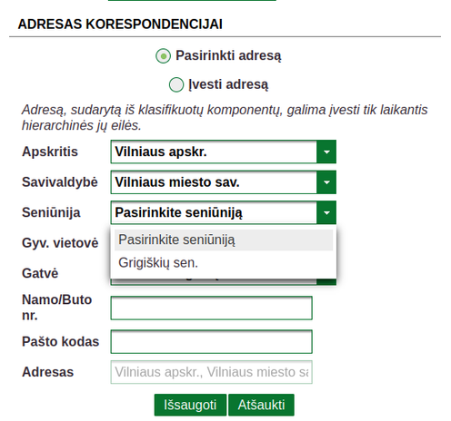 Pusiau užpildyta adreso forma valstybinės įstaigos tinklalapyje.
Apskritis: "Vilniaus apskr.".
Savivaldybė: "Vilniaus miesto sav.".
Seniūnija: "Pasirinkite seniūniją". Pasirinkimo variantai: "Pasirinkite seniūniją", "Grigiškių sen.". Daugiau pasirinkimo variantų nėra.