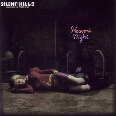 Heaven's Night Track from Silent Hill 2. Produced by Akira Yamaoka.